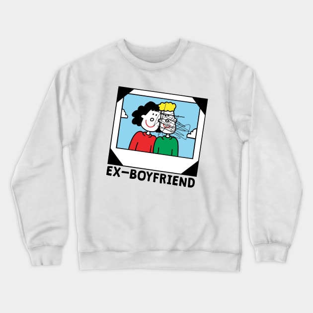 Ex Boyfriend Classic Crewneck Sweatshirt by toddgoldmanart